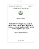 Luận án Tiến sĩ Dược học: Nghiên cứu thực trạng đấu thầu mua thuốc bảo hiểm y tế cho các cơ sở khám, chữa bệnh công lập ở Việt Nam