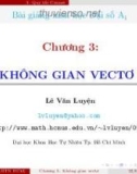 Bài giảng Đại số A1: Chương 3 - Lê Văn Luyện