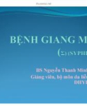 Bài giảng Bệnh giang mai - BS. Nguyễn Thanh Minh