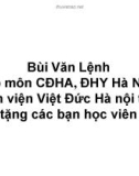 Bài giảng Xqang hình ảnh bệnh lý tiết niệu: Phần 1 - Bùi Văn Lệnh