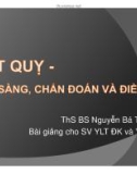 Bài giảng Đột quỵ - lâm sàng, chuẩn đoán và điều trị - ThS.BS. Nguyễn Bá Thắng