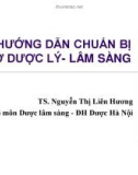 Hướng dẫn chuẩn bị hồ sơ dược lý lâm sàng