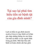 Tại sao lại phải tìm hiểu tiền sử bệnh tật của gia đình mình?