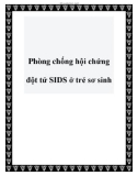 Phòng chống hội chứng đột tử SIDS ở trẻ sơ sinh