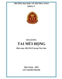 Bài giảng Tai mũi họng: Phần 1 - Trường ĐH Võ Trường Toản (Năm 2022)