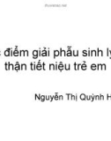 Giải phẫu sinh lý hệ thận tiết niệu