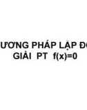 Bài giảng Phương pháp lặp đơn. Giải phương trình f(x)=0