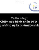 Bài giảng Ca lâm sàng: Chăm sóc bệnh nhân đái tháo đường trong những ngày bị ốm (bệnh khác)