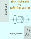 Bài giảng Tích phân bội và Giải tích vectơ - Huỳnh Quang Vũ