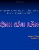 Bài giảng Bệnh sâu răng