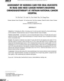Đánh giá chăm sóc điều dưỡng về tác dụng không mong muốn viêm niêm mạc miệng trên bệnh nhân ung thư đầu cổ điều trị hóa xạ trị đồng thời tại Bệnh viện K