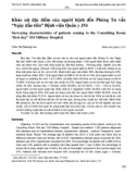 Khảo sát đặc điểm của người bệnh đến Phòng Tư vấn 'Ngày đầu tiên' Bệnh viện Quân y 354