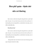 Hen phế quản - bệnh chớ nên coi thường