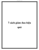 7 cách giảm đau hiệu quả