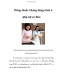 Dùng thuốc kháng động kinh ở phụ nữ có thai