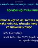 Bài giảng Nghiên cứu một số yếu tố tiên lượng ở bệnh nhân nhồi máu não diện rộng bán cầu có thông khí cơ học - NCS. Trần Thị Oanh