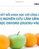 Bài giảng Phòng kết nối khoa học với công chúng đơn vị nghiên cứu lâm sàng Đại học Oxford (OUCRU-VN)