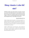 Dùng vitamin A như thế nào