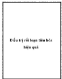 Điều trị rối loạn tiêu hóa hiệu quả