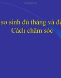 Trẻ sơ sinh đủ tháng và đẻ non Cách chăm sóc