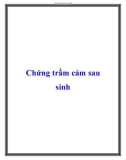 Chứng trầm cảm sau sinh