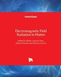 Electromagnetic Field Radiation in Matter