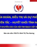 Bài báo cáo: Chẩn đoán, điều trị và dự phòng thuyên tắc - huyết khối tĩnh mạch