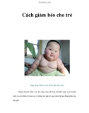 Cách giảm béo cho trẻ