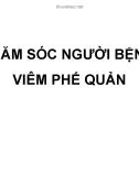 Bài giảng Chăm sóc người bệnh viêm phế quản