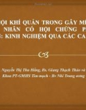 Bài giảng Đặt nội khí quản trong gây mê cho bệnh nhân có hội chứng Pierre Robin: Kinh nghiệm qua các ca bệnh - Ths.Bs. Nguyễn Thị Thu Hằng