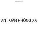 Bài giảng An toàn phóng xạ