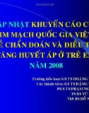 Khuyến cáo của Hội tim mạch quốc gia Việt Nam về Tăng Huyết Áp ở trẻ em năm 2008