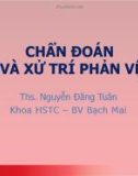 Chẩn đoán và xử trí phản vệ - Ths. Nguyễn Đăng Tuân