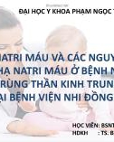 Bài giảng Tỉ lệ hạ Natri máu và các nguyên nhân gây hạ natri máu ở bệnh nhân nhiễm trùng thần kinh trung ương tại Bệnh viện Nhi đồng 1