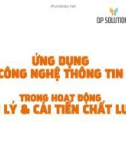 Bài giảng Ứng dụng công nghệ thông tin trong hoạt động quản lý và cải tiến chất lượng – an toàn người bệnh