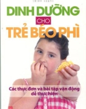 Trẻ béo phì và các dinh dưỡng cần thiết: Phần 1