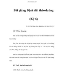 Bài giảng Bệnh đái tháo đường (Kỳ 6)