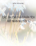 Giáo trình Các phương pháp phân tích hạt nhân nguyên tử: Phần 1