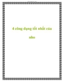 4 công dụng tốt nhất của nho