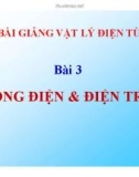 Bài giảng Vật lý điện từ - Bài 3: Dòng điện và điện trở