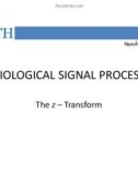 Lecture Physiological signal processing - Chapter 5: The z – transform