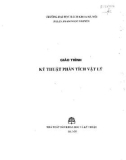 Giáo trình Kỹ thuật phân tích Vật lý: Phần 1 - PGS.TS Phạm Ngọc Nguyên