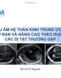 Siêu âm hệ thần kinh trung ương cơ bản và nâng cao theo ISUOG các dị tật thường gặp - BS. Hà Tố Nguyên