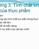 Bài giảng Vật lý thực phẩm: Chương 3 - PGS. TS. Trần Thị Định và TS. Vũ Thị Hạnh