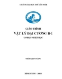 Giáo trình Vật lý đại cương B1: Phần 1 - Trường ĐH Thủ Dầu Một