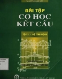 Cơ học kết cấu (Tập 1): Phần 1