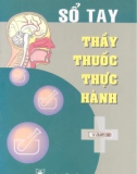 Sổ tay thầy thuốc thực hành tập 1 part 1