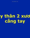 Bài giảng: Gãy thân 2 xương cẳng tay