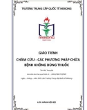 Giáo trình Châm cứu-các phương pháp chữa bệnh không dùng thuốc - Trường Trung cấp Quốc tế Mekong