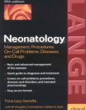 NEONATOLOGY: MANAGEMENT, PROCEDURES, ON-CALL PROBLEMS, DISEASES, AND DRUGS - part 1